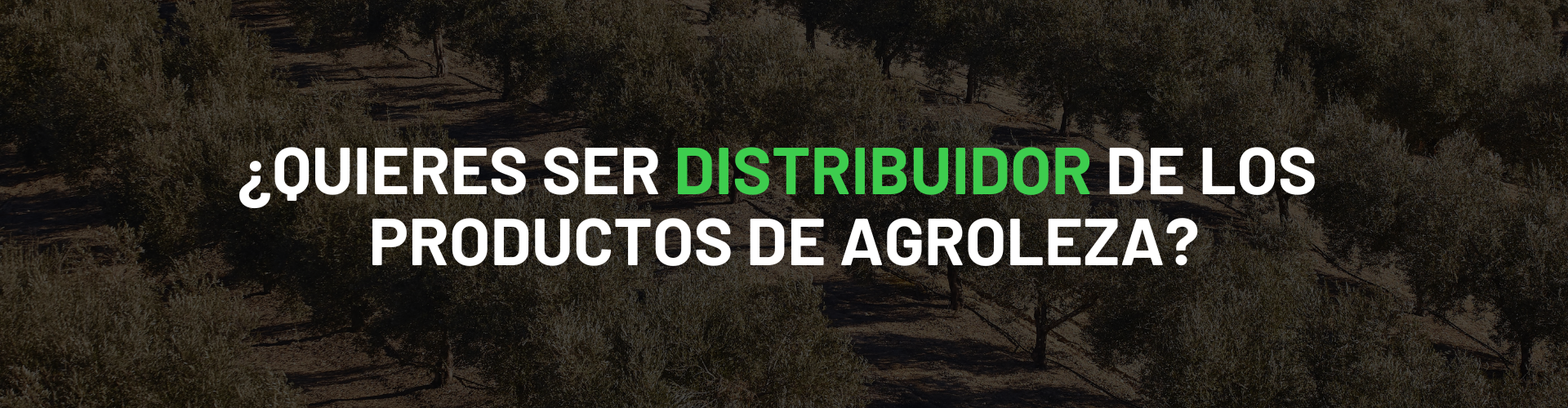 ¿Quieres ser distribuidor de Agroleza Grop?